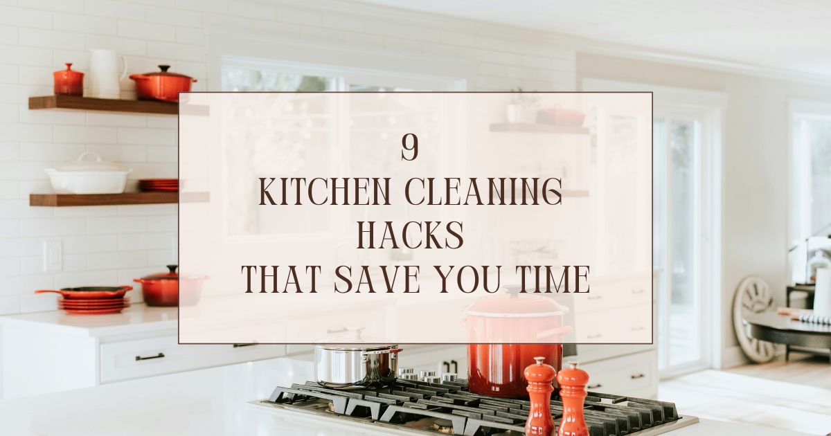 9 kitchen cleaning hacks