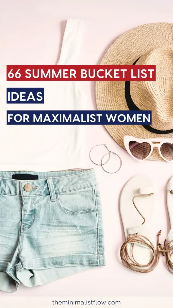 66 summer bucket list ideas for maximalist women