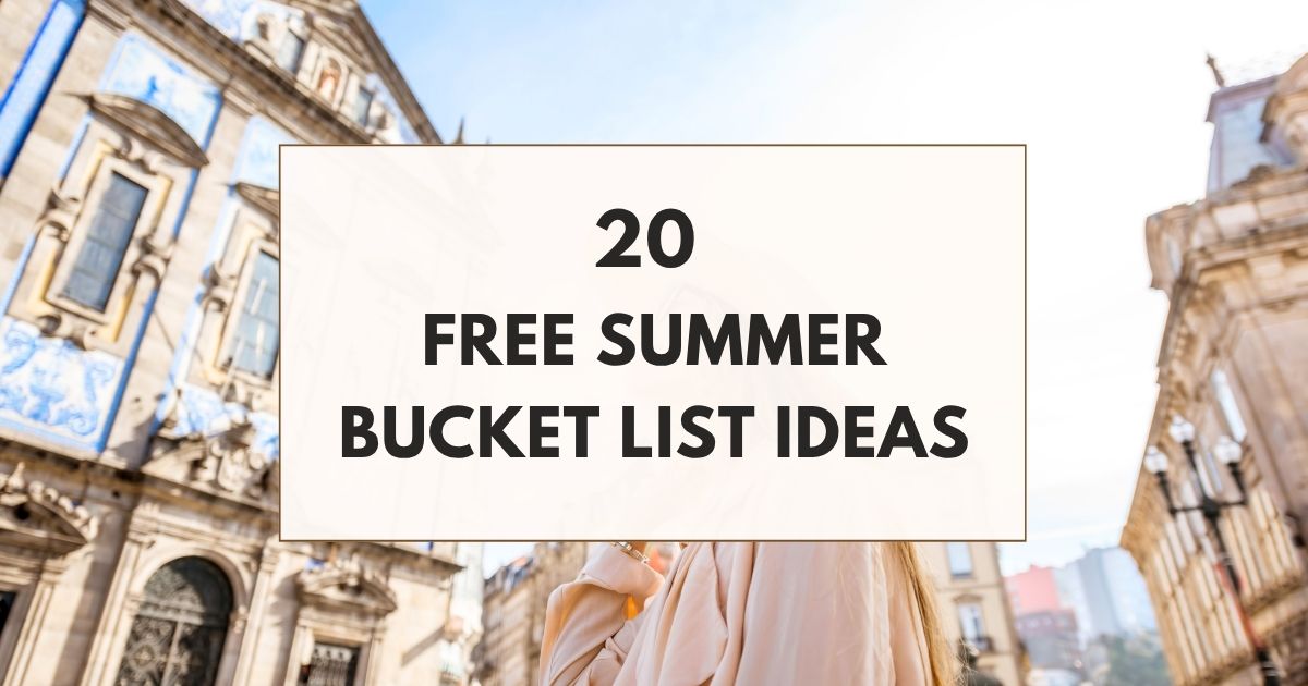 20 free summer bucket list ideas