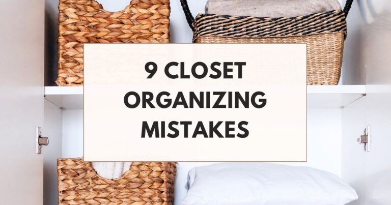 9 closet organizing mistakes