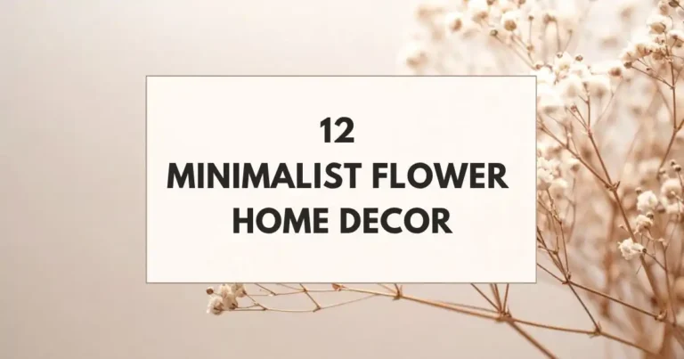 12 minimalist flower home decor