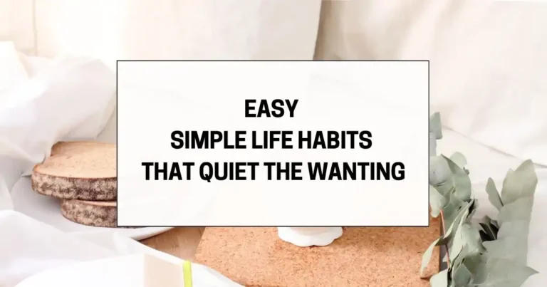 How to Stop Wanting New Things and Start Living a Simple Life