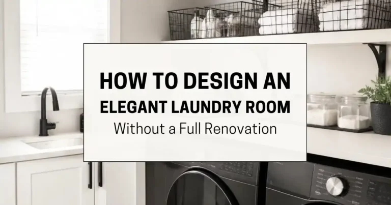 How to Design an Elegant Laundry Room Without a Full Renovation