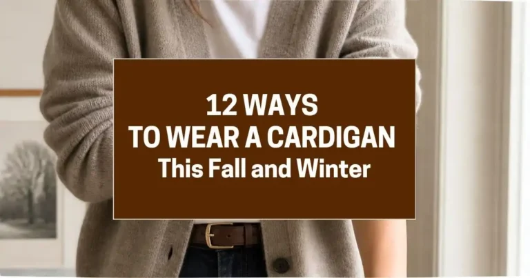 How to Wear Cardigans Over 40 (Without Looking Frumpy!)